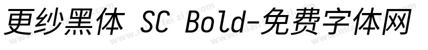更纱黑体 SC Bold字体转换